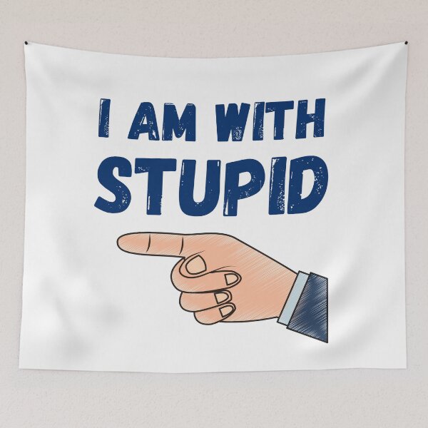 Item preview, I Am With Stupid designed and sold by LADYGOODMOOD.