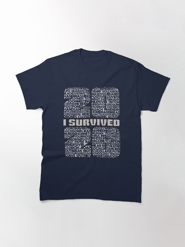 Imagen 3 de 7, Camiseta clásica con la obra I survived 2020, diseñada y vendida por achoprop.