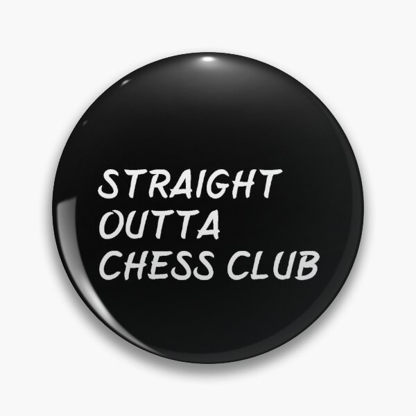 Item preview, Straight Outta Chess Club - Text Design designed and sold by Artsy-Craft.