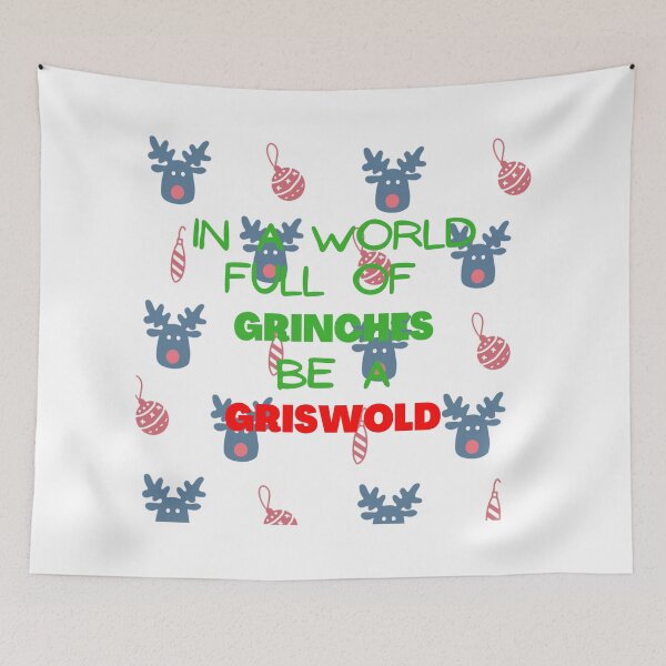Item preview,  In A World Full Of Grinches Be A Griswold designed and sold by Oussluka.