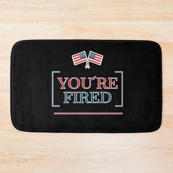 Item preview, Youre Fired America American Flag designed and sold by MooonTees.