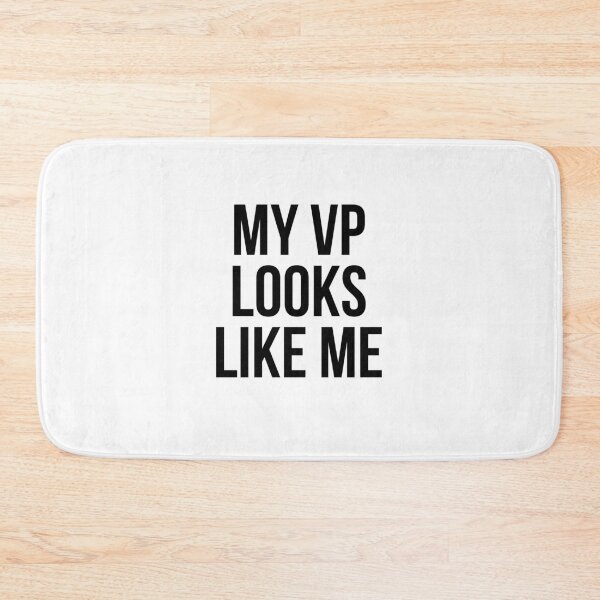 Item preview, MY VP LOOKS LIKE ME designed and sold by MadEDesigns.