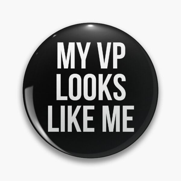 Item preview, MY VP LOOKS LIKE ME designed and sold by MadEDesigns.