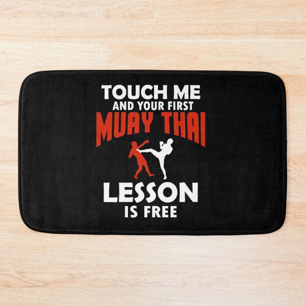 Item preview, Funny Muay Thai Gift , Touch Me And Your First Muay Thai Lesson Is Free designed and sold by The BEST For YOU.