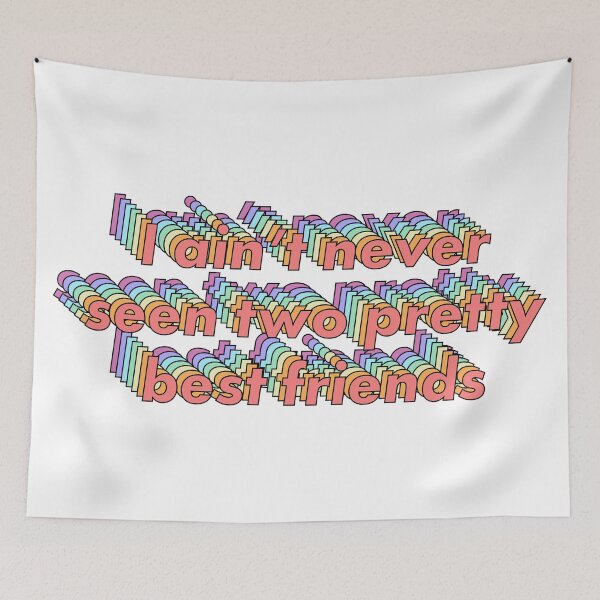 Item preview, I Ain’t Never Seen Two Pretty Best Friends designed and sold by ind3finite.