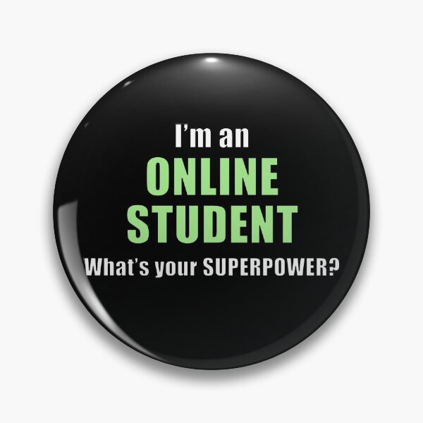 Item preview, I'm an Online Student - What's your superpower? designed and sold by NadyaCC.