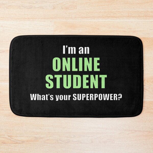 Item preview, I'm an Online Student - What's your superpower? designed and sold by NadyaCC.