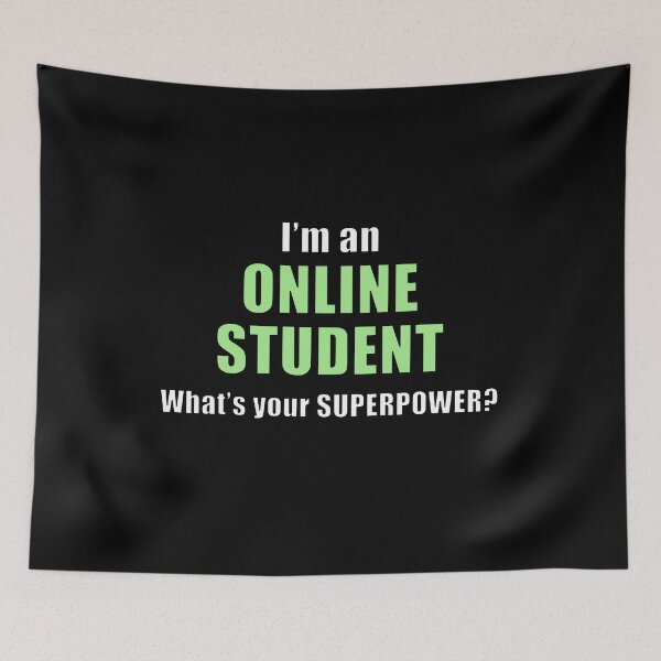 Item preview, I'm an Online Student - What's your superpower? designed and sold by NadyaCC.