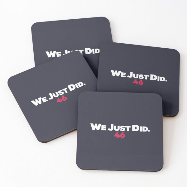 Item preview, We Just Did 46 designed and sold by OldDannyBrown.