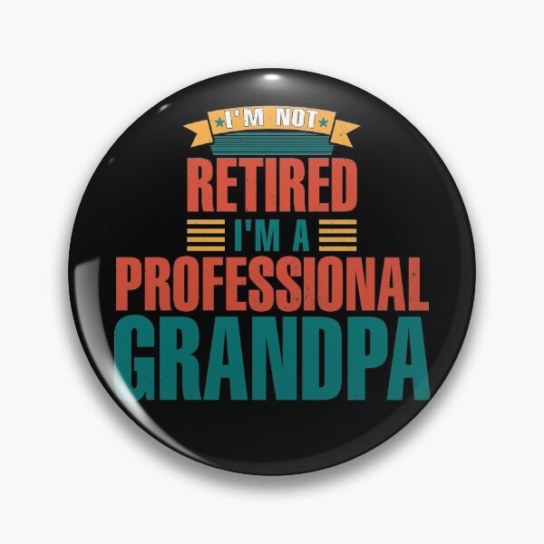 Item preview, Retro Vintage retirement,  I'm Not Retired I'm A Professional Grandpa, Awesome Grandpa Gift,  designed and sold by A7med-Design.