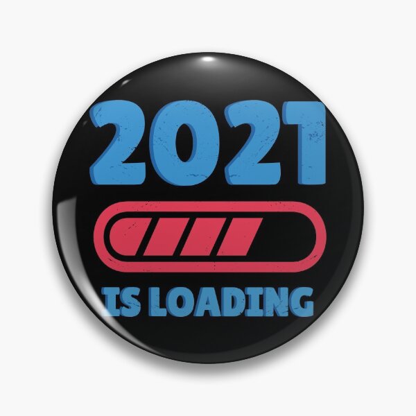 Item preview, 2021 Is Loading Indicator Bar designed and sold by MadMando.