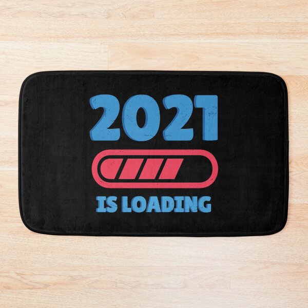 Item preview, 2021 Is Loading Indicator Bar designed and sold by MadMando.