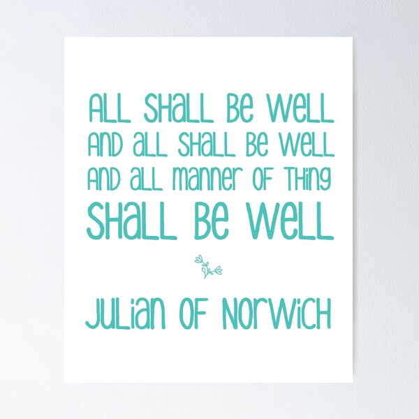 Aperçu de l'œuvre Tout ira bien - Citation de motivation inspirante de Julian de Norwich en turquoise créée et vendue par kierkegaard.