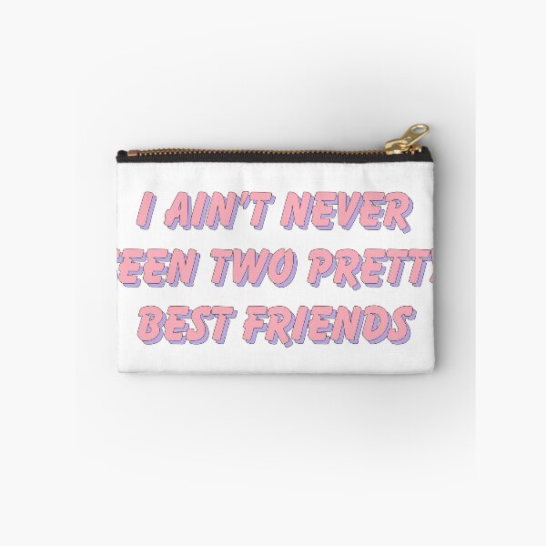 Item preview, I Ain’t Never Seen Two Pretty Best Friends designed and sold by ind3finite.