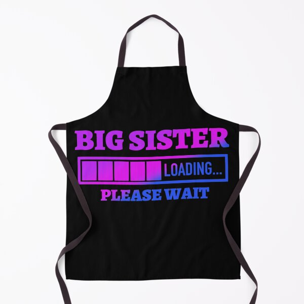 Item preview, Big Sister Loading Please Wait  designed and sold by Tatt-Hooligans.