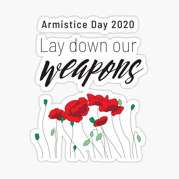 Lay down our weapons | War No More Sticker