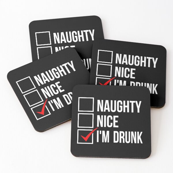 Item preview, Naughty Nice I'm Drunk designed and sold by WolfGraphics.