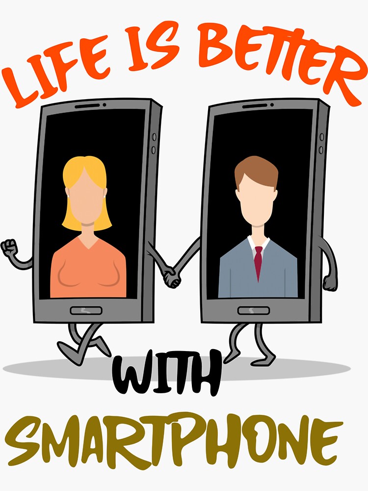 Life is better with smartphone by ds-4