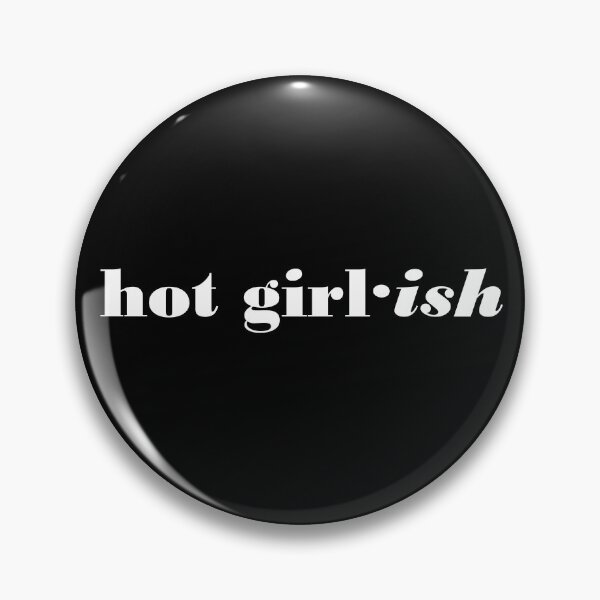 Item preview, Hot Girl·ish designed and sold by ThingsByJoy.