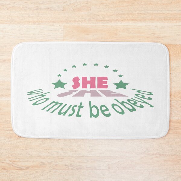 Item preview, she who must be obeyed designed and sold by fash-t-shirt.