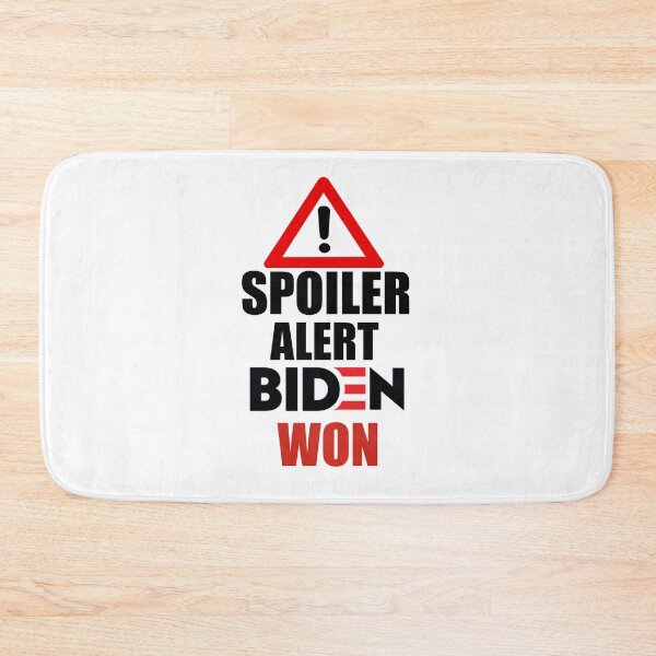 Item preview,  Spoiler alert Biden won-Biden won get over it-deal with it  designed and sold by Designhub14.