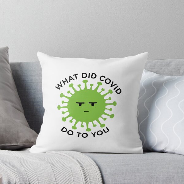 Item preview, What Did Covid Do Yo You Corona Virus 2020 COVID19 designed and sold by peachyline.