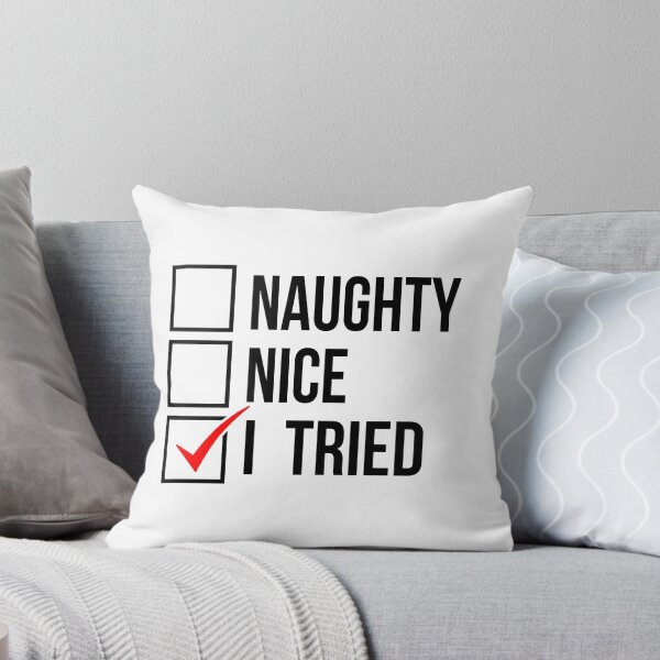 Item preview, Naughty Nice I Tried designed and sold by WolfGraphics.