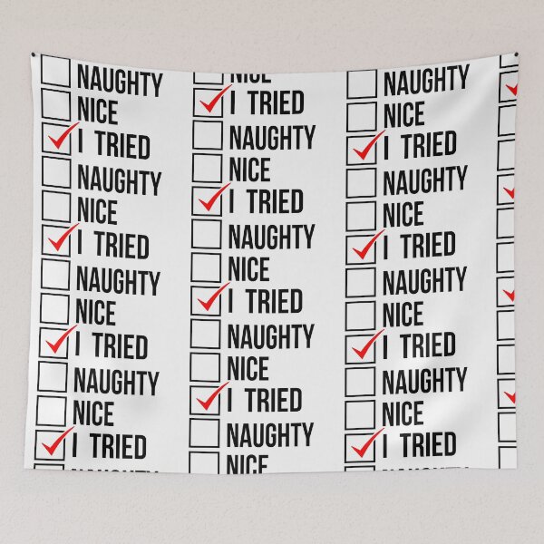 Item preview, Naughty Nice I Tried designed and sold by WolfGraphics.