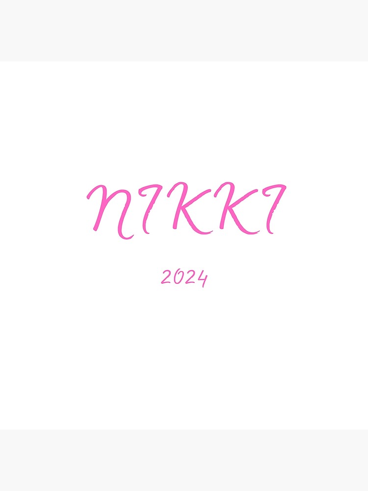 "nikki 2024" Poster by shulamis4ever Redbubble