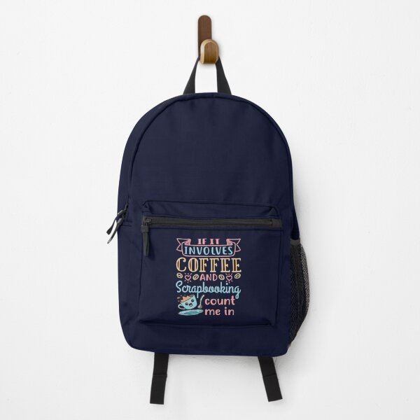 Item preview, If It Involves Scrapbooking and Coffee Count Me In designed and sold by jaygo.