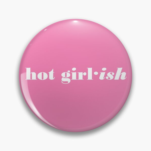 Item preview, Hot Girl·ish designed and sold by ThingsByJoy.