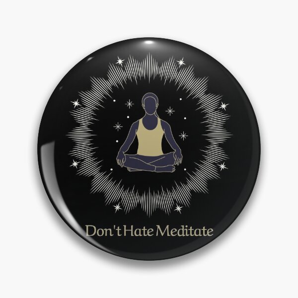 Item preview, Don't Hate Meditate designed and sold by Coder-T.