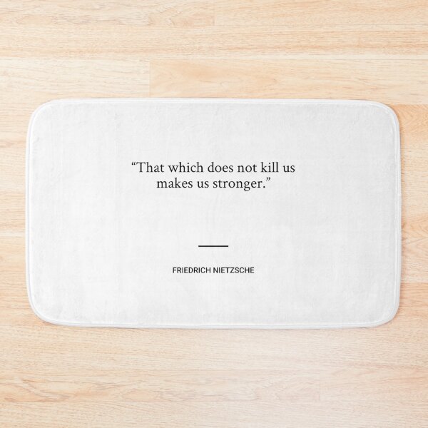 Item preview, Friedrich Nietzsche - That which does not kill us makes us stronger. designed and sold by SocraticQuotes.