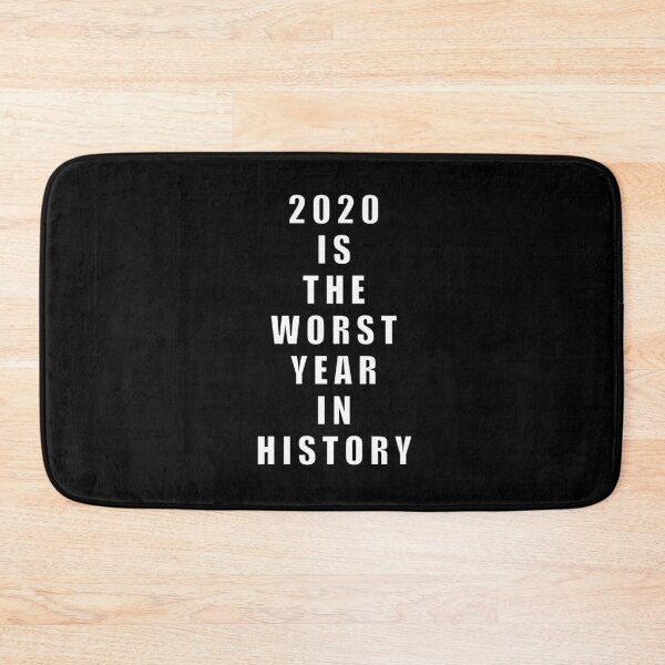 Item preview, 2020 Is The Worst Year In History  designed and sold by aydn-tee.