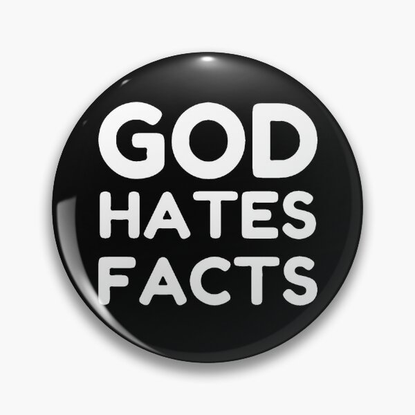 Item preview, GOD HATES FACTS designed and sold by DotorEaon.