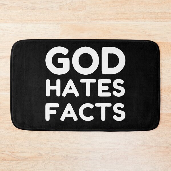 Item preview, GOD HATES FACTS designed and sold by DotorEaon.