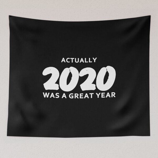 Item preview, Actually 2020 was a great year designed and sold by awesome-bee.