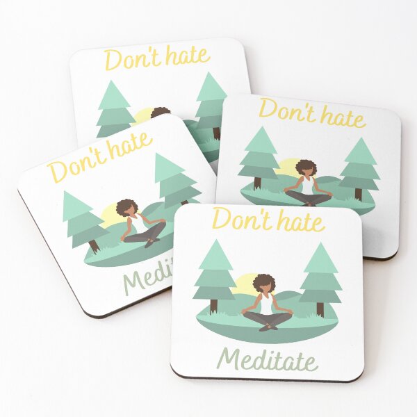 Item preview, Don't Hate Meditate  designed and sold by Irelene.