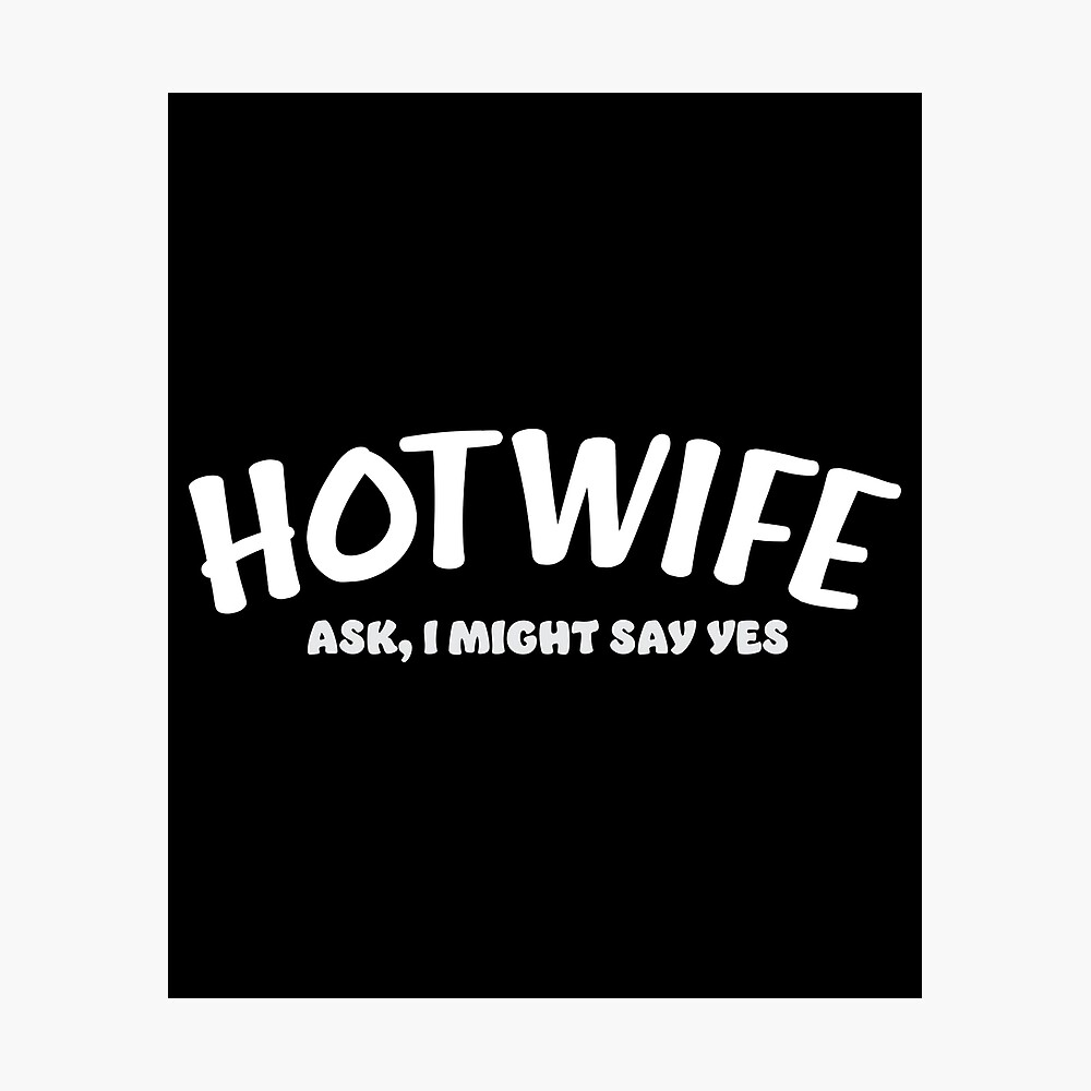 What is the hotwife lifestyle