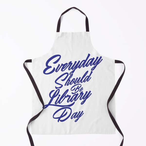 Item preview, Everyday Should Be Library Day designed and sold by StarsPower.