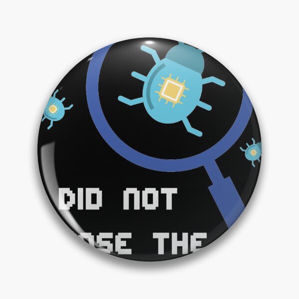 Item preview, Programmer and Coder Gift I did not choose the Bug Life   designed and sold by Rzelemenz.