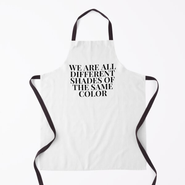 Item preview, WE ARE ALL DIFFERENT SHADES OF THE SAME COLOR designed and sold by MadEDesigns.