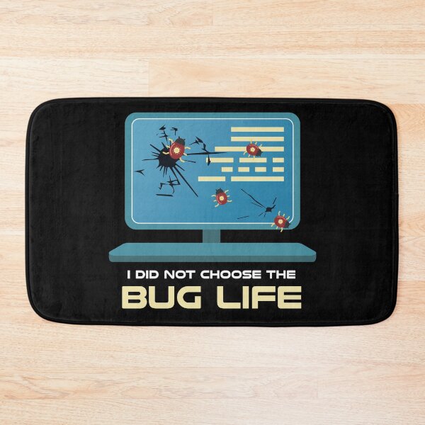 Item preview, Programmer and Coder Gift I did not choose the Bug Life   designed and sold by Rzelemenz.