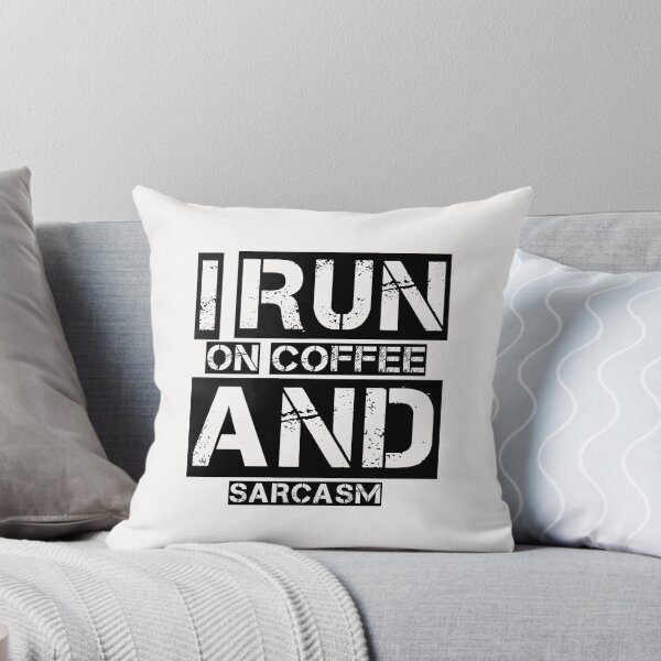 Item preview, I Run On Caffeine Sarcasm And Inappropriate designed and sold by medbouk1.