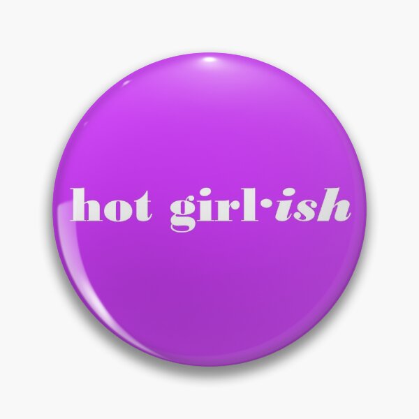 Item preview, Hot Girl·ish designed and sold by ThingsByJoy.