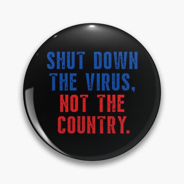 Item preview, Shut Down The Virus Not The Country designed and sold by happinestSHOP.