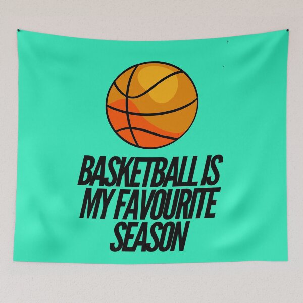 Item preview, BASKETBALL IS MY FAVOURITE SEASON designed and sold by Cafecreative.