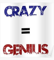 Crazy=Genius Poster
