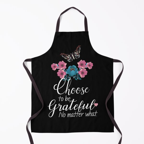 Item preview, Choose to Be Grateful - No Matter What designed and sold by ColorfulMystic.