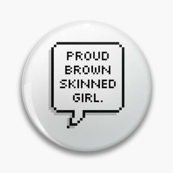 Item preview, PROUD BROWN SKINNED GIRL. designed and sold by MadEDesigns.